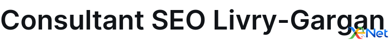 Consultant SEO Livry-Gargan